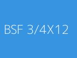 BSF 3/4X12